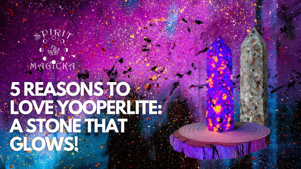 5 Reasons To Love Yooperlite: The Most Intriguing Stone of Hidden Treasures