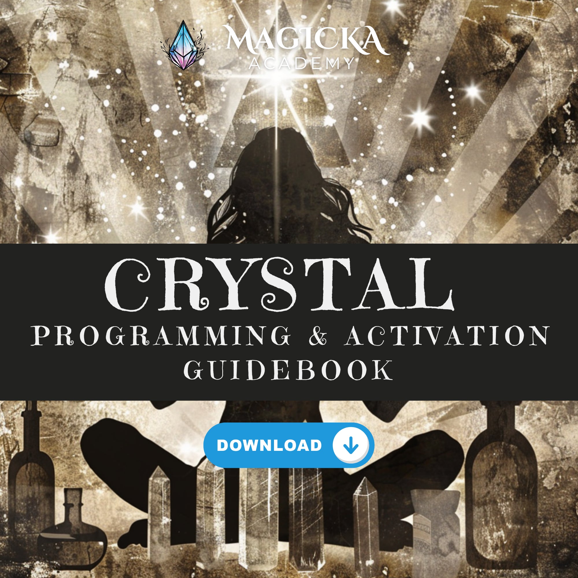 Crystal Programming & Activation Guidebook – Spirit Magicka