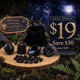 SALE TODAY: Dark Energy Protection Crystal Pouch Set